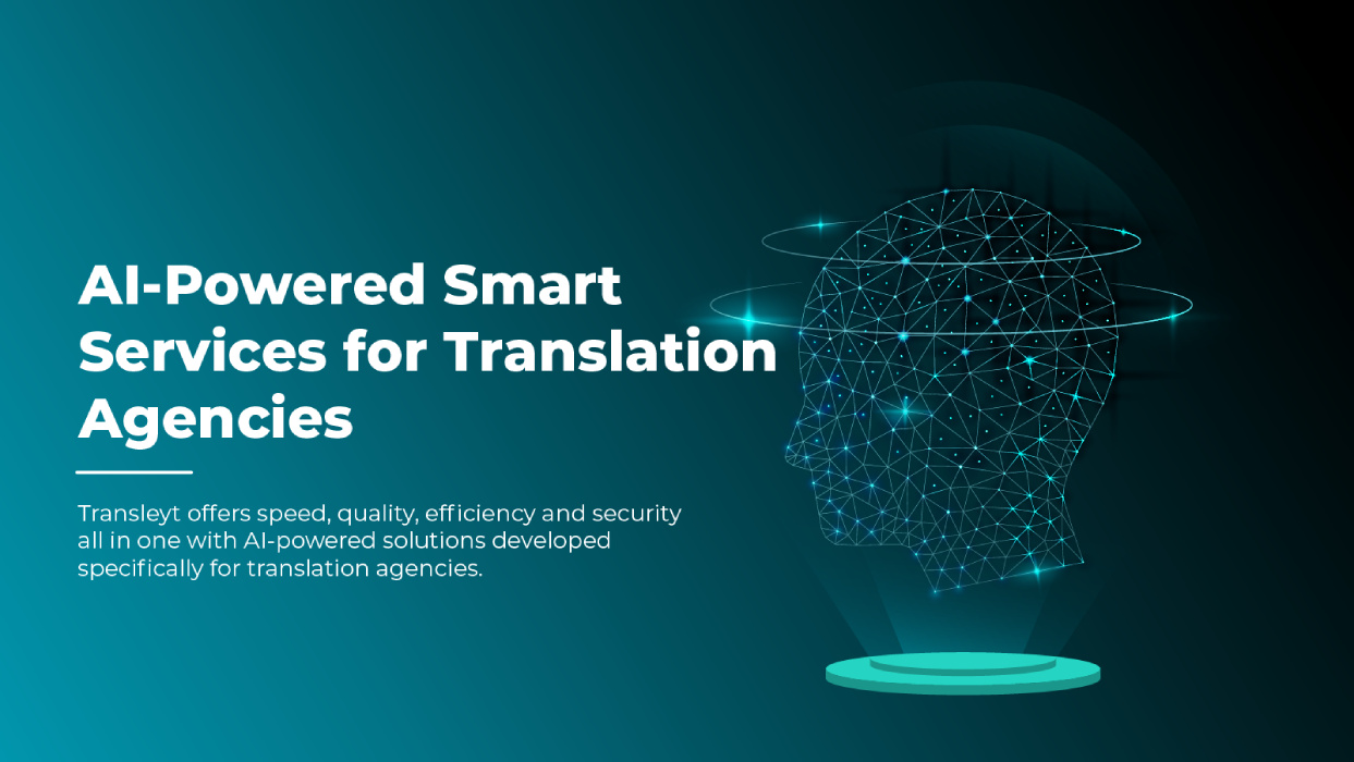 AI-Powered Smart Services for Translation Agencies